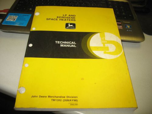 John Deere LP and Kerosine Space Heaters Technical Manual TM1392