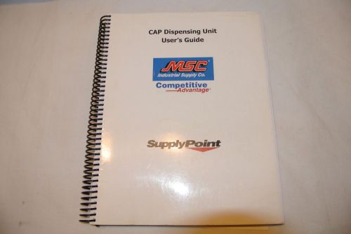CAP Dispensing Unit User&#039;s Guide - Supply Point