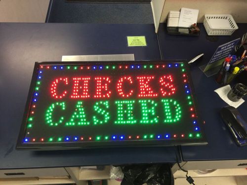 Checks Cashed Light Up Sign