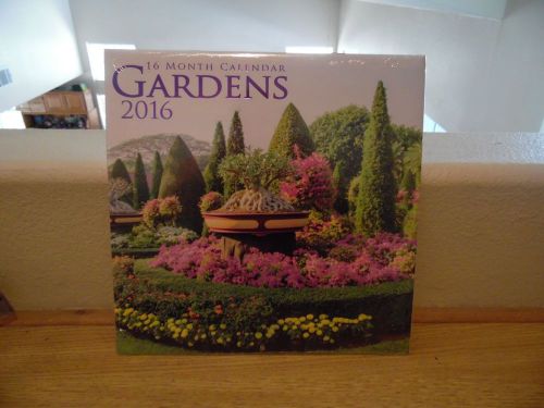 2016 11.5&#034; X 12&#034; GARDENS WALL CALENDAR 16 MONTH, NEW IN THE WRAPPER
