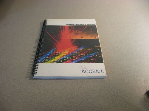 Accent Optical Sipher Operations Manual