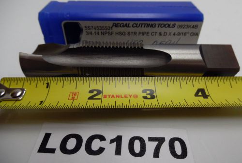 Regal cutting tools 3/4-14 NPSF HSG STR PIPE CT &amp; DX4-9/16&#039;&#039; O/A TAP LOC1070