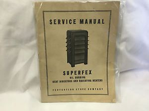 Superfex Oil Burning Furnace Service Manual ~ Perfection Stove Co 1937 Models