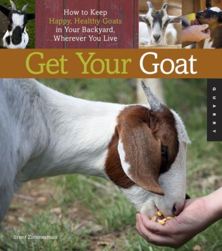 GET YOUR GOAT How to Raise Recipes, Cheese, Soap, Crafts &amp; More Book Survival