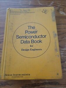 The Power Semiconductor Data Book for Design Engineers Texas Instruments 1st Ed.