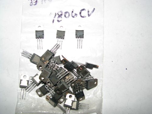 33 NEW 7806CV POSITIVE 6 VOLT 1.5 AMP REGULATORS FOR POWER SUPPLY