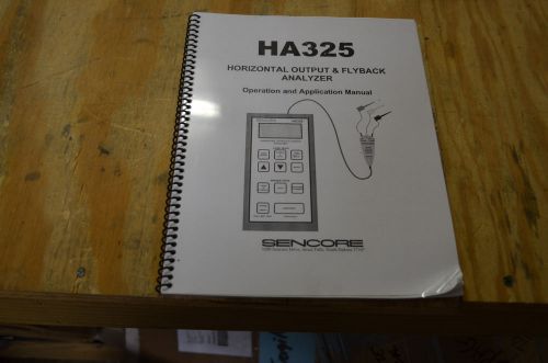 Sencore HA325 Horizontal Output &amp; Flyback Analyzer Operation Application Manual