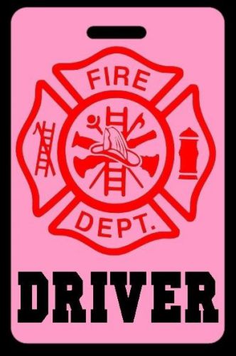 Pink DRIVER Firefighter Luggage/Gear Bag Tag - FREE Personalization