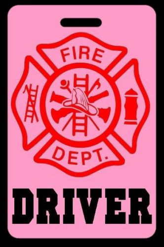 Pink DRIVER Firefighter Luggage/Gear Bag Tag - FREE Personalization