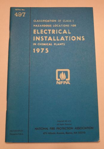 1975  NFPA 497 Electrical  Chemical Plant  Electrical Installations  Chemical