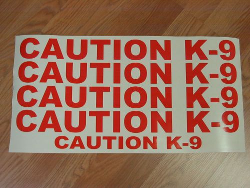 CAUTION K-9 DECAL SET Police Dog ORANGE Sticker Lot k9 4 Car Truck Van or SUV