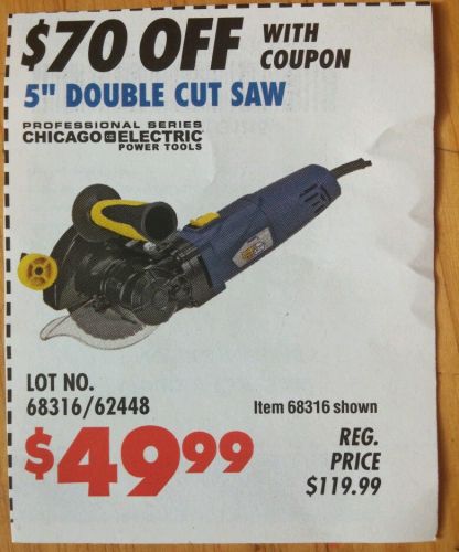 HARBOR FREIGHT: CHICAGO ELECTRIC 5&#034; DOUBLE CUT SAW $49.99 w *COUPON* Exp.12/31