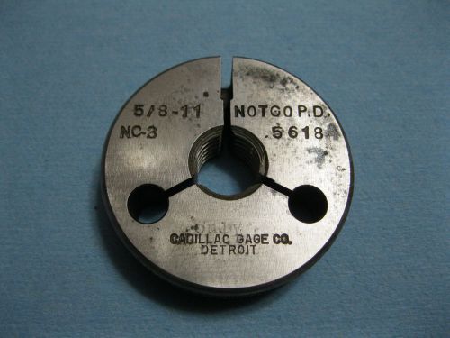 5/8 11 NC 3 THREAD RING GAGE NO GO ONLY .625 P.D. = .5618 SHOP INSPECTION TOOL