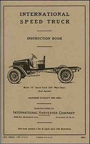 1925 International Model “S” Truck Instruction Book - reprint