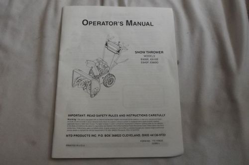 MTD Snow Thrower Operators Manual, Models E600E, E610E, E640F, E660G