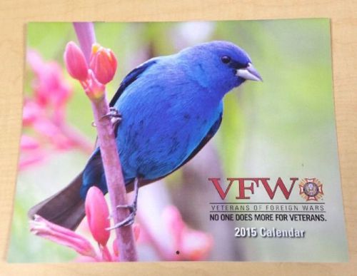 NEW 2015 WALL CALENEDAR BIRDS- VFW VETERANS OF FOREIGN WARS