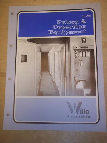 Willo Products Co Brochure~Security/Prison&amp;Detention Equipment~Catalog