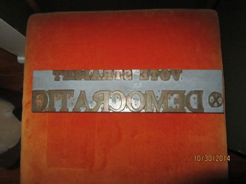 Vintage Brass Aluminum Wood Press Plate Vote Straight Democratic Collectible