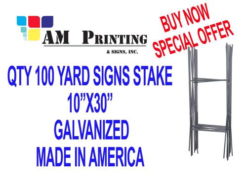 100 Full Size &#034;H&#034; Wire Step Stakes - Political Campaigns - Yard Sign Wire Stands