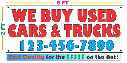 WE BUY USED CARS &amp; TRUCKS w/ CUSTOM PHONE Banner Sign NEW Larger Size
