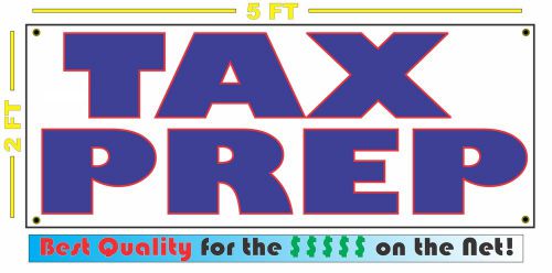 TAX PREP Banner Sign 4 New All Weather Income Tax Preparation