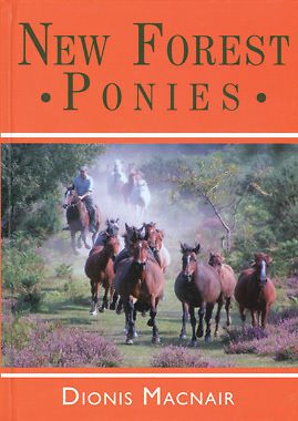 BOOK - New Forest Ponies By: Dionis Macnair