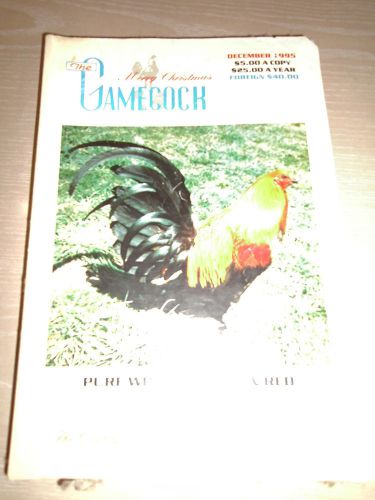 The Gamecock Gamefowl Magazine - December 1995