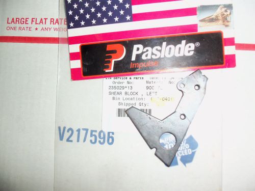 &#034;NEW&#034; Paslode  Part # 900472    Shear Block, Left