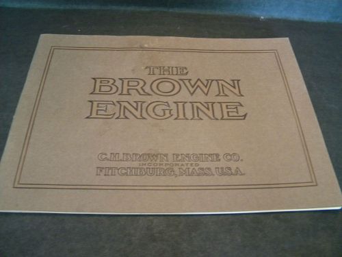 Late 1800&#039;s to Early 1900&#039;s  Brown Hit &amp; MIss Engine Company Catalog Booklet