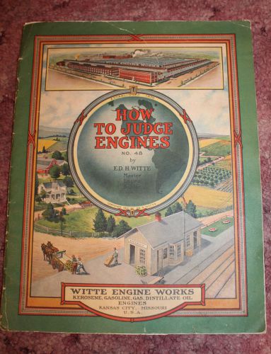 Original Witte Engine Works How To Judge Engines No 48 Hit And Miss Book Manual