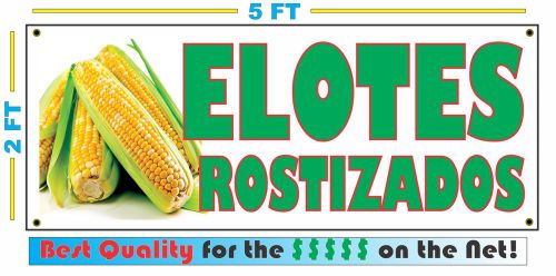 Full Color ELOTES ROSTIZADOS BANNER Sign Larger Size 4 Farmers Market Fruit Corn