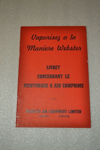 SPRAY THE WEBSTER WAY A HAND BOOK (FRENCH VERSION) CATALOG (JRW #060)