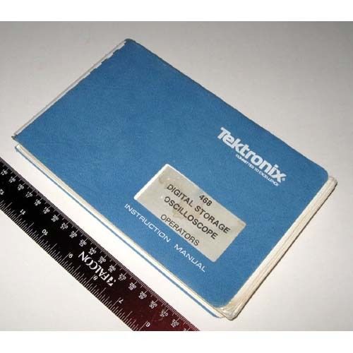 Tektronix 468 Digital Storage Oscilloscope Operator&#039;s Instruction Manual
