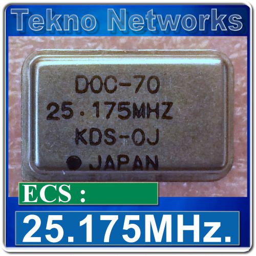 KDS - 25.175Mhz  Crystal Oscillators - 4pcs [ Case: DOC-70 Full size ]