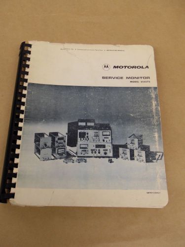 Motorola Manual S1327B Service Monitor Instruction Manual w/Schematics (1973)