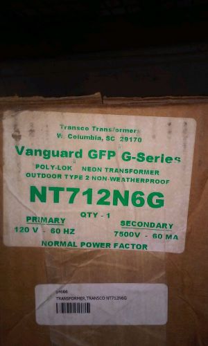 Transco Neon tranaformer Vanguard Gfp G-series NT712N6G
