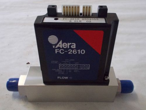 AERA FC-2610 MASS FLOW CONTROLLER GAS:O2 RANGE:8 SLM