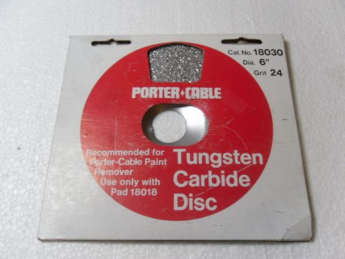 PORTER CABLE 6&#034; x 24 Grit Carbide Grit Disc 18030 For 18018 7403