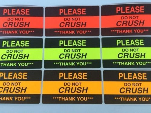 60 4 1/4 x 2 3/8  please do not crush thank you neon labels stickers fragile for sale