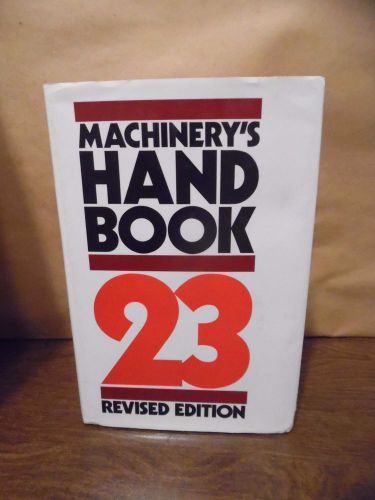 1988 Machinery&#039;s Handbook 23 Revised Edition 2511 Pages