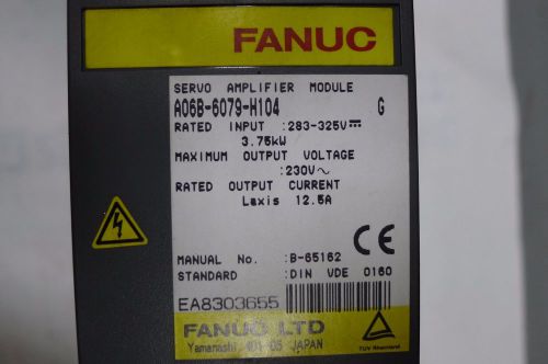 Used FANUC SERVO AMPLIFIER Module A06B-6079-H104 A06B6079H104