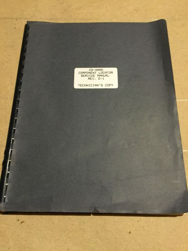 CS-400D Component Locator Service manual Rev. D-1  (Technician&#039;s Copy)