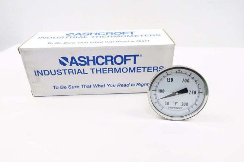 New ashcroft 50-ei-60-e-090 9in stem thermometer 50-300f 5 in 1/2 in npt d531407 for sale
