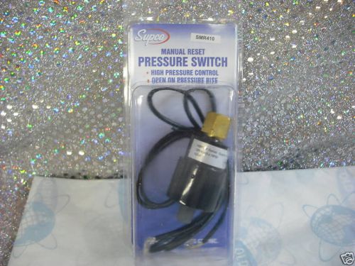 PRESSURE SWITCH High w/Manual Rest Button Open: 410 PSI