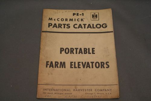 International Harvester Portable Farm Elevators Parts Catalog PE-1