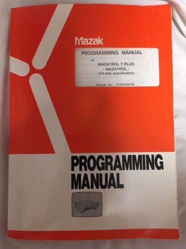 Mazak Programming Mazatrol T Plus  Manual #: H732PA0075E 4/6 Axis spec
