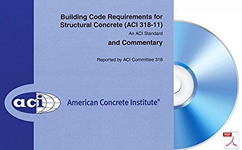 ACI 318-11CD-ROM Building Code Requirements for Structural Concrete &amp; Commentary