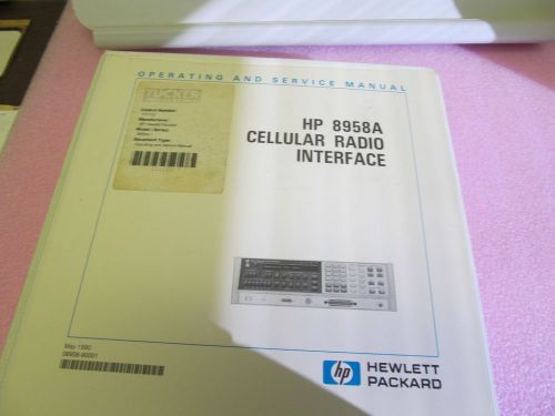 AGILENT HP 8958A CELL RADIO INTERFACE OPERATING/SERVICE  MANUAL, SCHEMATICS