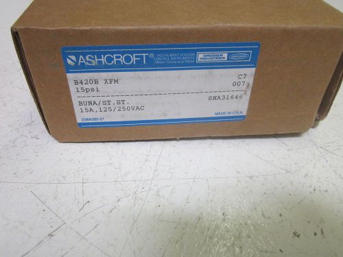 Ashcroft b420b xfm pressure switch 15psi *new in a box* for sale