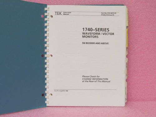 Tektronix 1740-Ser. Waveform/Vector Mon. Instruction Manual w/schematics, (3/88)